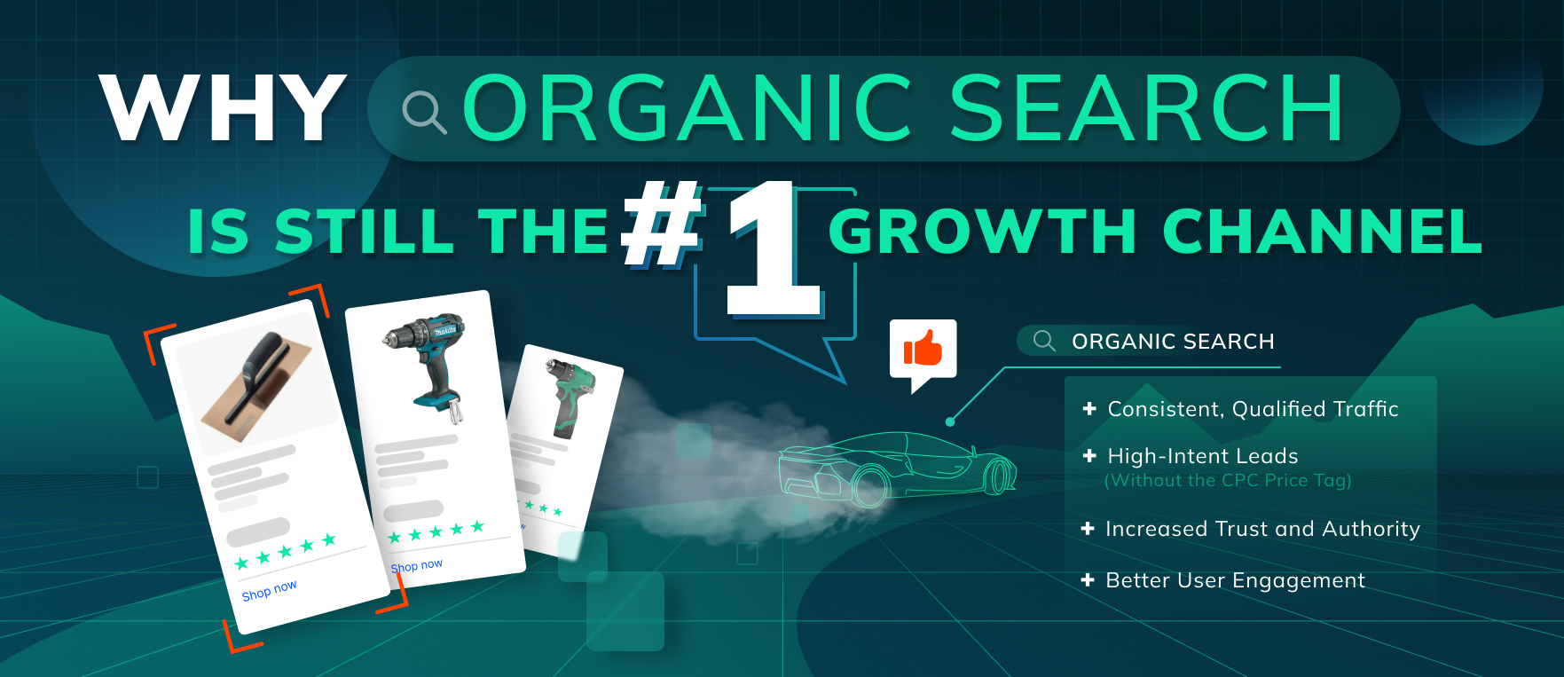 why organic search is still the number 1 growth channel